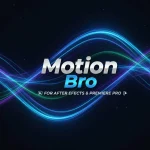 Motion Bro Plugin: The Ultimate Preset and Transition Panel for After Effects and Premiere Pro 17